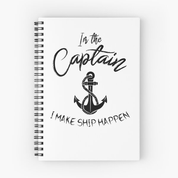 Item preview, I'm the captain I make ship happen designed and sold by OzyManDiaS90.