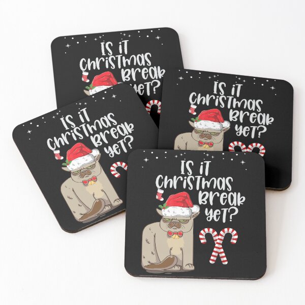 Item preview, Is it Christmas break yet? Funny - Christmas break designed and sold by Designs Of all kinds.
