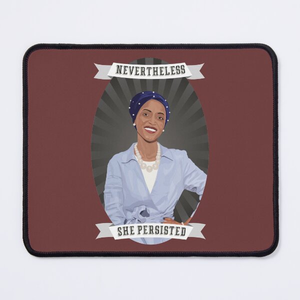 Item preview, Nevertheless: Ilhan Omar designed and sold by PrettySickArt.