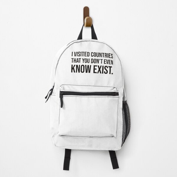 Item preview, I visited countries that you don't even know exist. designed and sold by mikeldabbah.