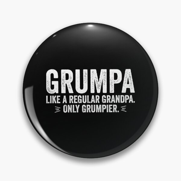 Item preview, Grumpa Like A Regular Grandpa. Only Grumpier. designed and sold by DesignoresLTD.