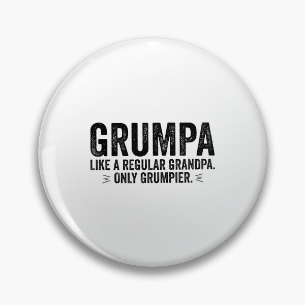 Item preview, Grumpa Like A Regular Grandpa. Only Grumpier. designed and sold by DesignoresLTD.