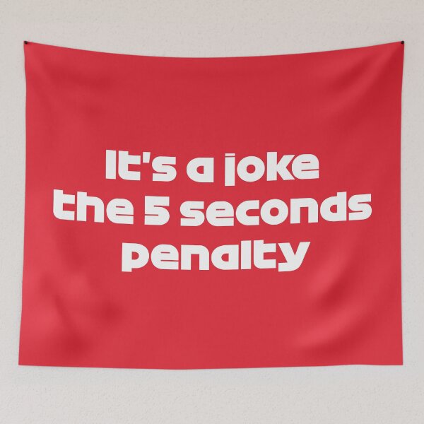 Item preview, It's a Joke the 5 Seconds Penalty (Red BG) designed and sold by FilipeFerreira.
