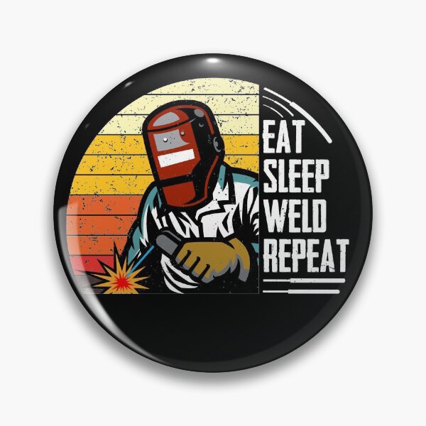 Artikelvorschau, Essen Sie Sleep Weld Repeat Schweißer entworfen und verkauft von RsK_DeSiGn.