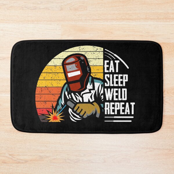 Item preview, Eat Sleep Weld Repeat Welder designed and sold by RsK_DeSiGn.