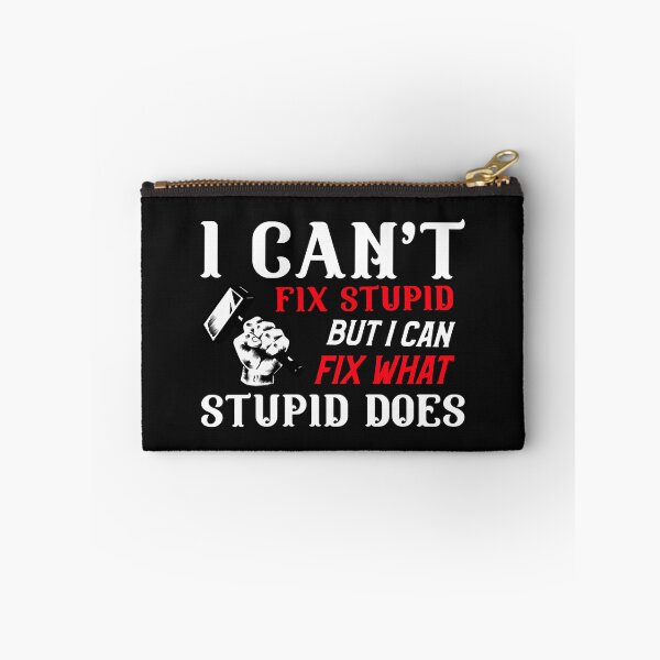 Item preview, Can't Fix Stupid - Woodworking Carpentry Fun Design - Woodworking Gifts  designed and sold by WoodWorkingInc.