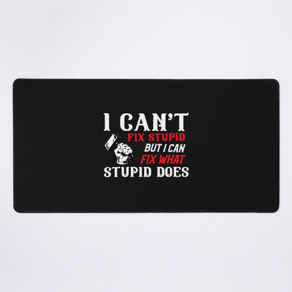 Item preview, Can't Fix Stupid - Woodworking Carpentry Fun Design - Woodworking Gifts designed and sold by WoodWorkingInc.
