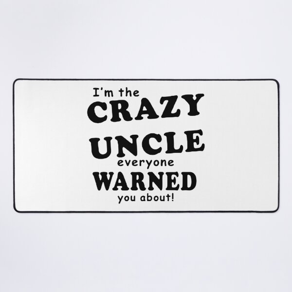Item preview, Funny uncle i am the crazy uncle to be nephew new mom funny Gift Premium Apparel Funny Holiday Xmas designed and sold by DesignByHeartUK.