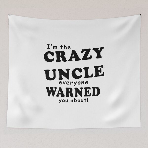 Item preview, Funny uncle i am the crazy uncle to be nephew new mom funny Gift Premium Apparel Funny Holiday Xmas designed and sold by DesignByHeartUK.