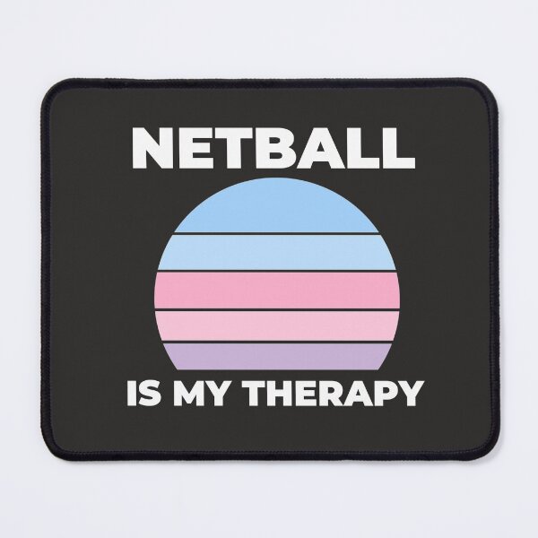 Item preview, Netball is my Therapy designed and sold by Sunset-1.