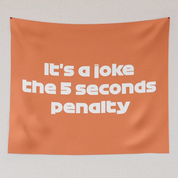 Item preview, It's a Joke the 5 Seconds Penalty (Orange BG) designed and sold by FilipeFerreira.
