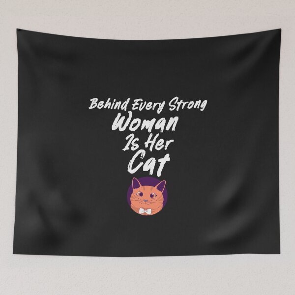 Item preview, Behind Every Strong Woman Is Her Cat designed and sold by kevstore.