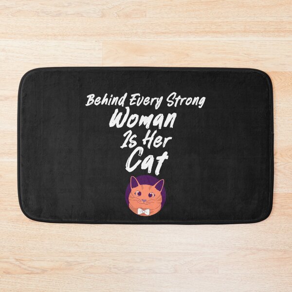 Item preview, Behind Every Strong Woman Is Her Cat designed and sold by kevstore.