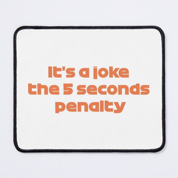 Item preview, It's a Joke the 5 Seconds Penalty (Orange) designed and sold by FilipeFerreira.