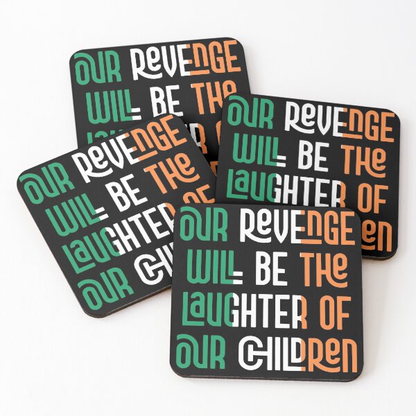 Item preview, Bobby Sands Quote - Our Revenge designed and sold by RevolutionInPaint.