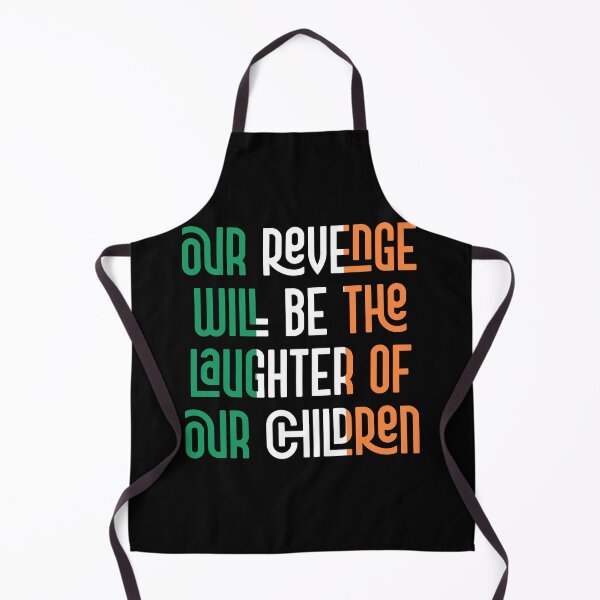 Item preview, Bobby Sands Quote - Our Revenge designed and sold by RevolutionInPaint.