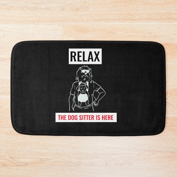 Item preview, RELAX THE DOG SITTER IS HERE. FUNNY DOG LOVERS T-SHIRT designed and sold by BestCoolStuff.