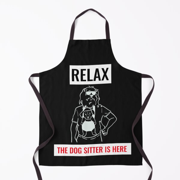 Item preview, RELAX THE DOG SITTER IS HERE. FUNNY DOG LOVERS T-SHIRT designed and sold by BestCoolStuff.