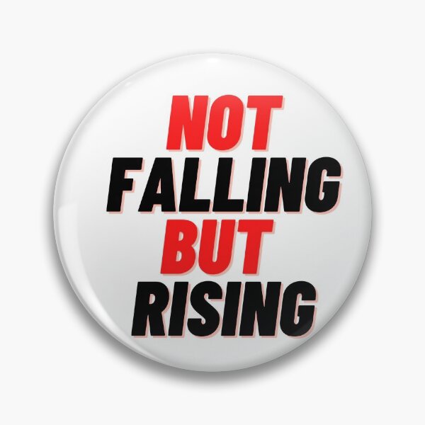 Item preview,  NOT FALLING BUT RISING QUOTES FOR MOTIVATION  designed and sold by Alexa5454.