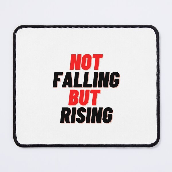 Item preview, NOT FALLING BUT RISING QUOTES FOR MOTIVATION designed and sold by Alexa5454.