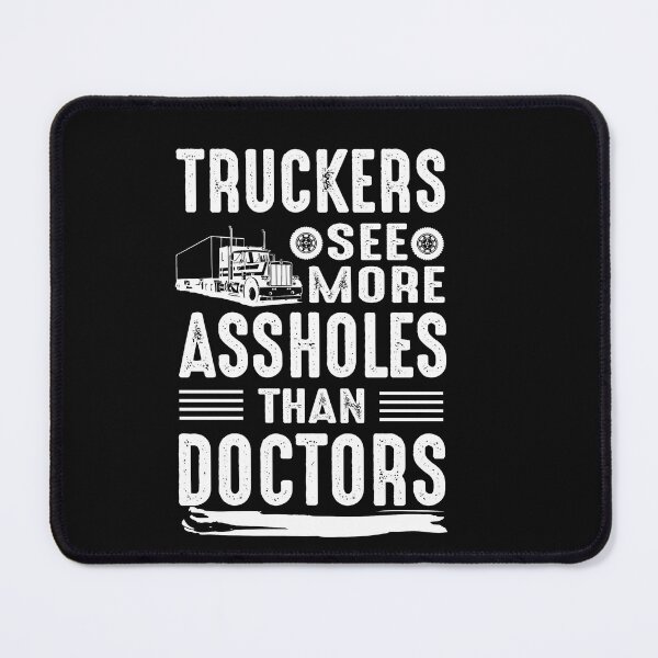 Item preview, Funny Trucks Lovers - Truck Drivers - Trucker Saying designed and sold by Theparticular.