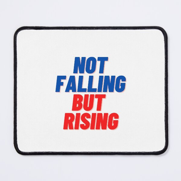 Item preview, NOT FALLING BUT RISING QUOTES FOR MOTIVATION designed and sold by Alexa5454.