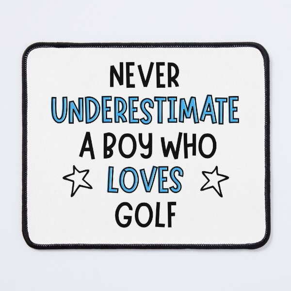 Item preview, Never underestimate a boy who loves golf designed and sold by TheGreenGoat.
