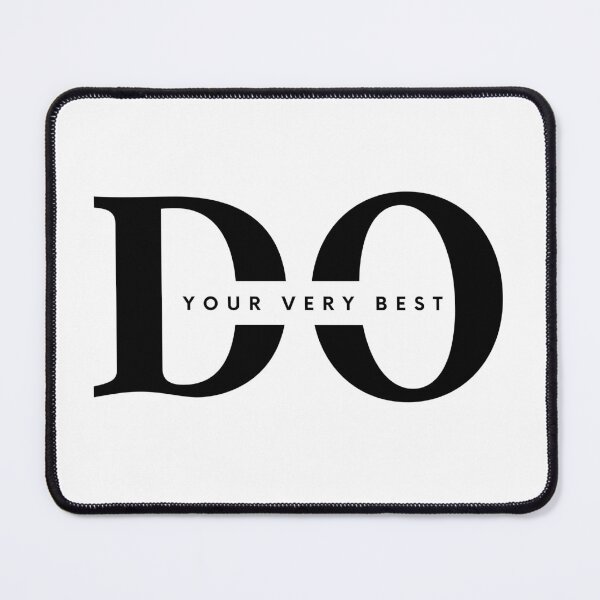 Item preview, DO YOUR VERY BEST - Black and white - Modern brand - minimalist design - motivational quote designed and sold by Art4Motivation.