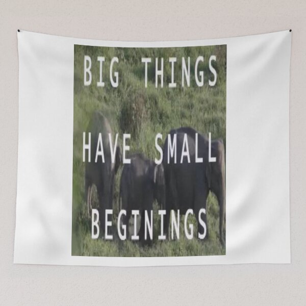 Item preview, BIG THINGS HAVE SMALL BEGININGS designed and sold by CUTESTUFFnow.