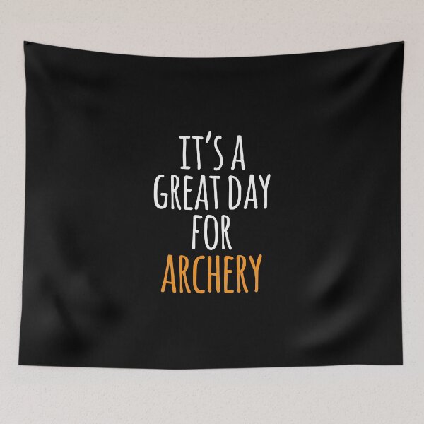 Item preview, It's a Great Day for Archery designed and sold by kindxinn.