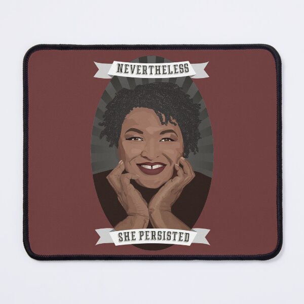 Item preview, Nevertheless: Stacey Abrams designed and sold by PrettySickArt.