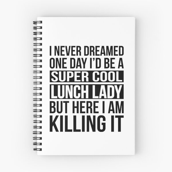 Item preview, Super Cool Lunch Lady - Here I Am Killing It designed and sold by Eyes4.