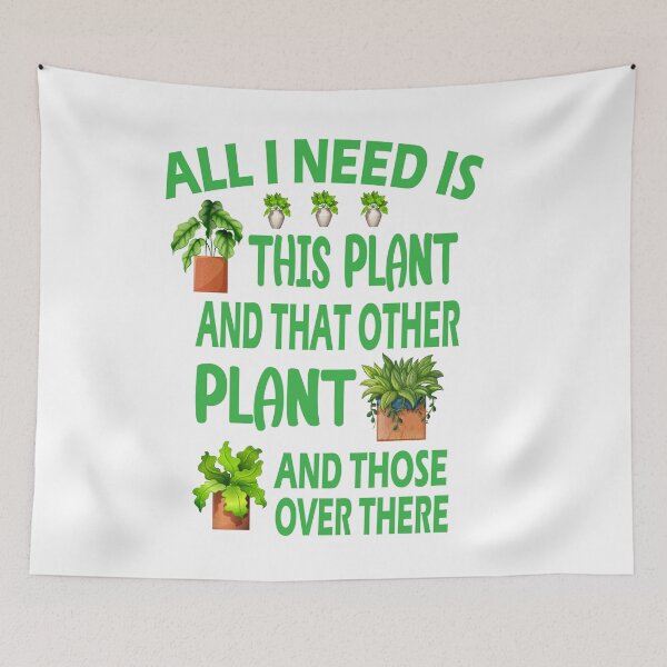 Item preview, All I Need is this Plant and that other plant designed and sold by CoolButFunny.