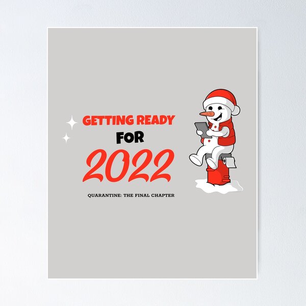 Item preview, Getting ready for 2022 designed and sold by HobbiesAndFun.