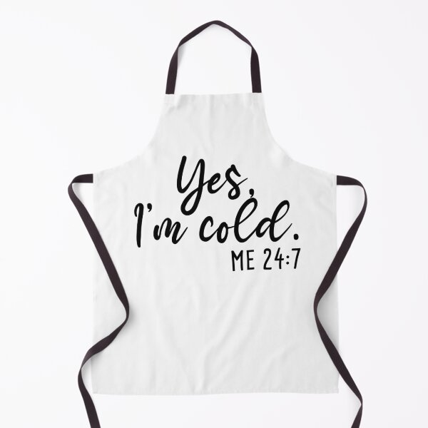 Item preview, Yes I'm Cold - Me 24:7 - Funny I Hate Winter designed and sold by Rabbitti.