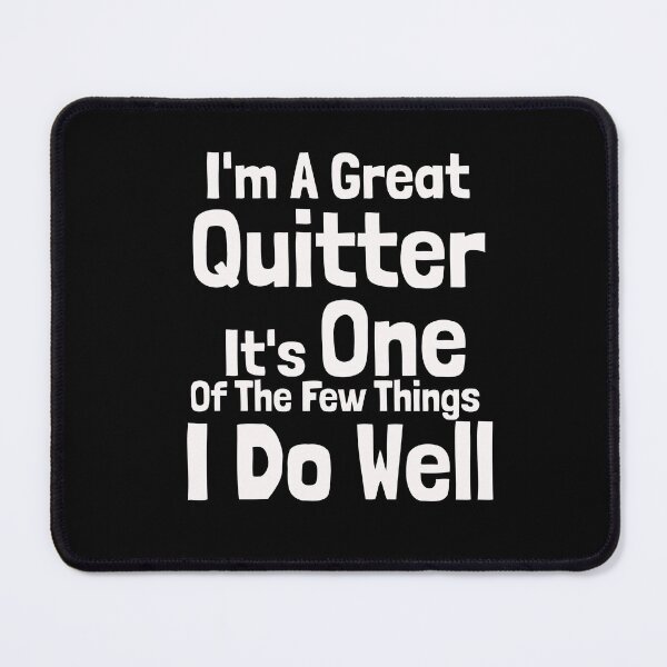 Item preview,  I m a Great Quitter It s One of the Few Things I do Well George Costanza  designed and sold by AnnastasiiaD.