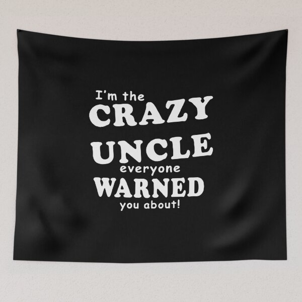 Item preview, Funny uncle i am the crazy uncle to be nephew new mom funny Gift Premium Apparel Funny Holiday Xmas designed and sold by DesignByHeartUK.
