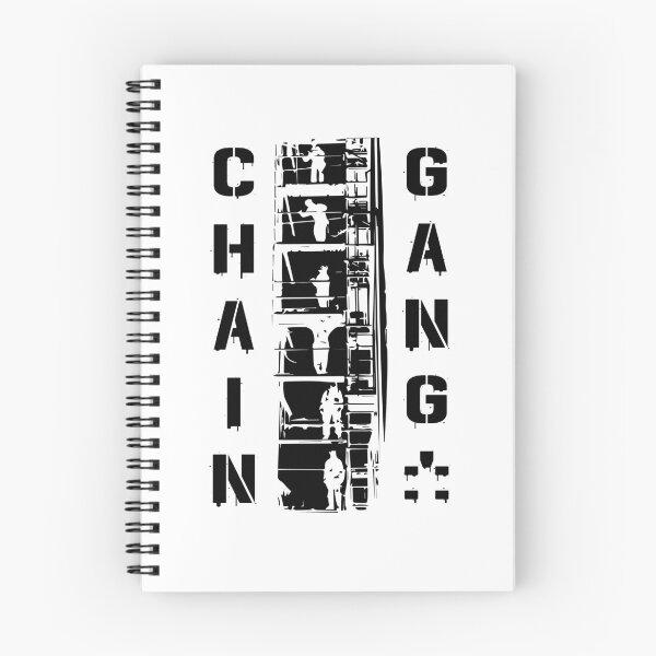 Item preview, WORKING IN THE CHAIN GANG designed and sold by ScaffoldMob.