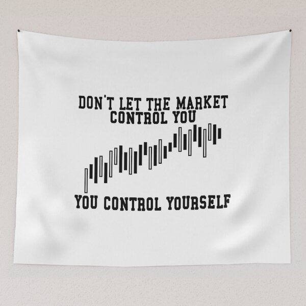 Item preview, Dont Let The Market Control You, You Control Yourself designed and sold by uranus-art.