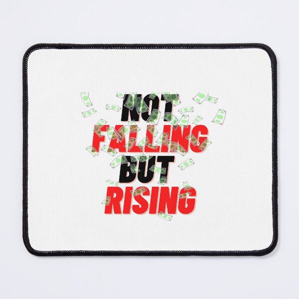 Item preview, NOT FALLING BUT RISING QUOTES FOR MOTIVATION designed and sold by Alexa5454.