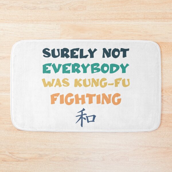 Item preview, Surely Not Everybody Was KungFu Fighting designed and sold by RaybenMedia.
