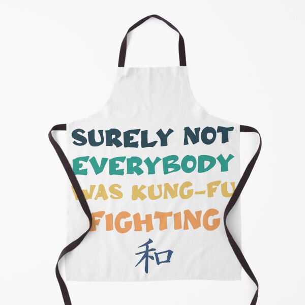 Item preview, Surely Not Everybody Was KungFu Fighting designed and sold by RaybenMedia.