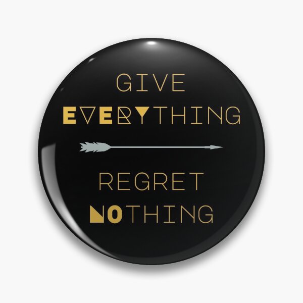 Item preview, Give Everything Regret Nothing designed and sold by NotablyDesigned.