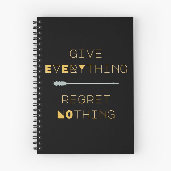 Item preview, Give Everything Regret Nothing designed and sold by NotablyDesigned.