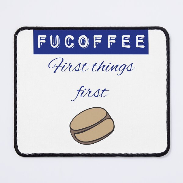 Item preview, Fucoffee designed and sold by TheDunnydoor.