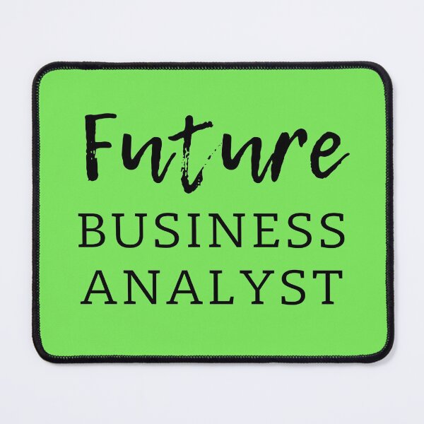 Item preview, Future Business Analyst Green designed and sold by trendingatees.
