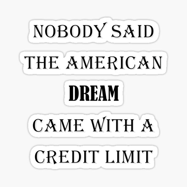 The American Dream Sticker