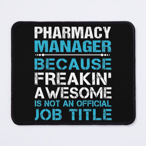 Item preview, Pharmacy Manager T Shirt - Freaking Awesome Job Gift Item Tee designed and sold by oetate4774.