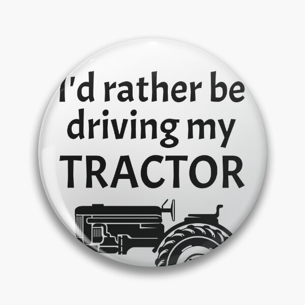 Item preview, I'd rather be driving my tractor designed and sold by thequester.