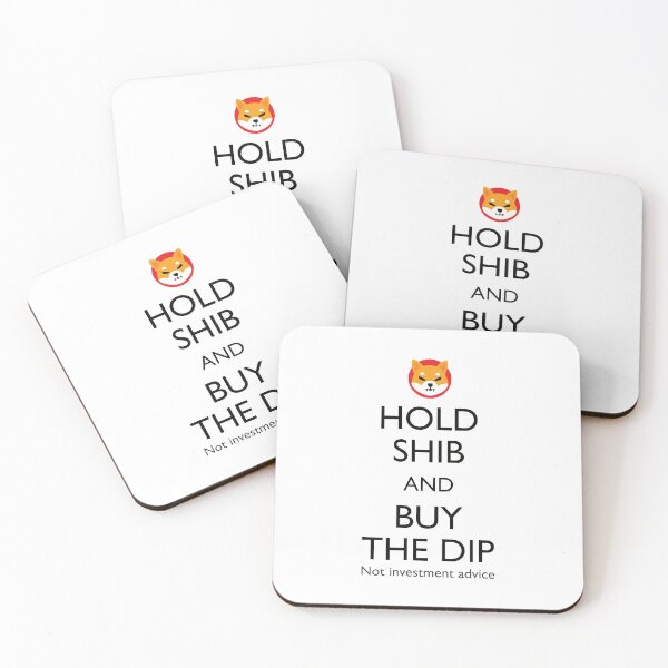 Item preview, Hold shib and buy the dip shiba inu cryptocurrency bt designed and sold by FuugoShop.